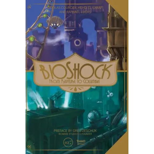 Bioshock: From Rapture to Columbia
