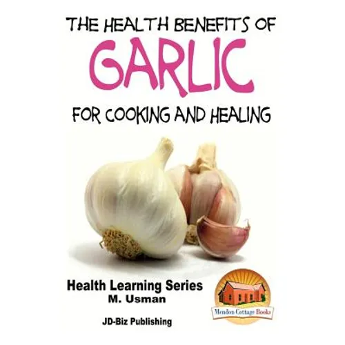 Health Benefits of Garlic For Cooking and Health