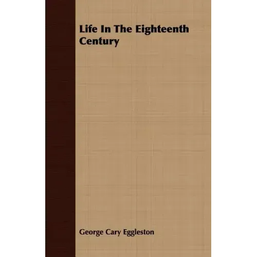Life In The Eighteenth Century