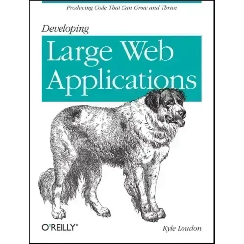 Developing Large Web Applications