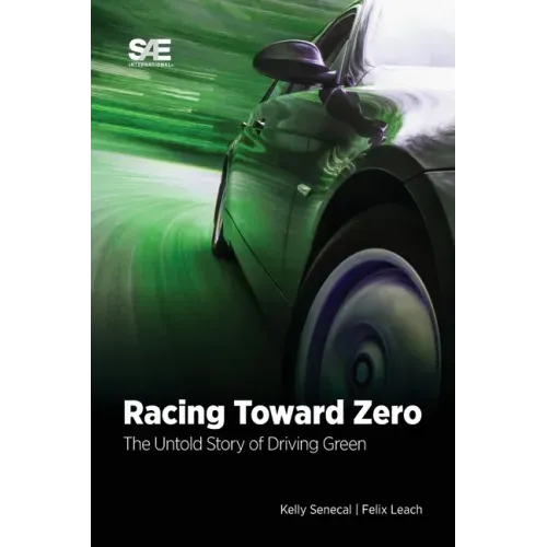 Racing Toward Zero: The Untold Story of Driving Green