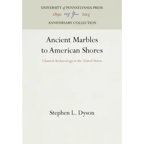 Ancient Marbles to American Shores