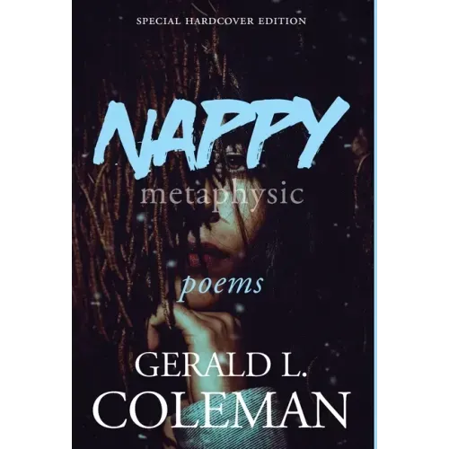 Nappy Metaphysic: Special Hardcover Edition