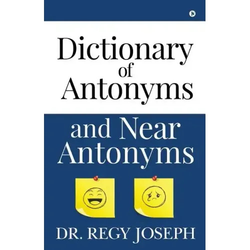 Dictionary of Antonyms and Near Antonyms