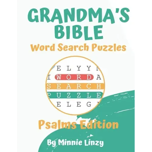 Grandma's Bible Word Search: Psalms Edition