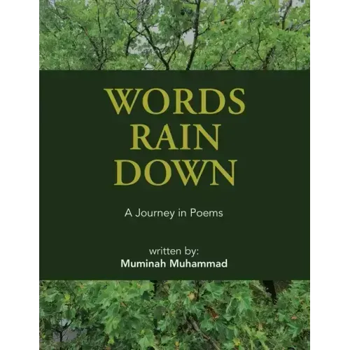 Words Rain Down: A Journey in Poems