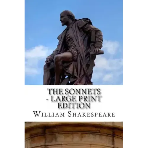 The Sonnets - Large Print Edition