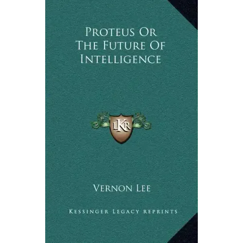 Proteus or the Future of Intelligence