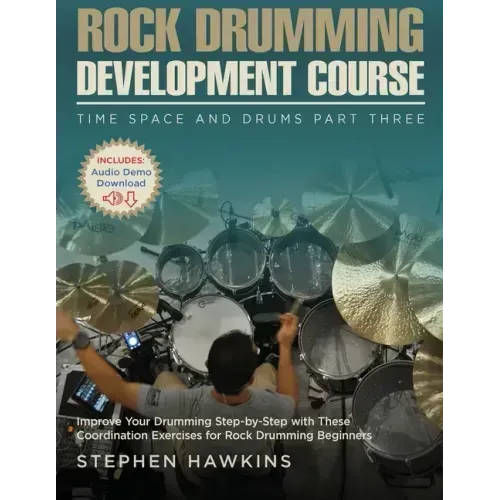 Rock Drumming Development: Improve Your Drumming Step-by-Step with These Coordination Exercises for Rock Drumming Beginners