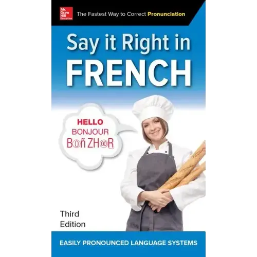 Say It Right in French, Third Edition
