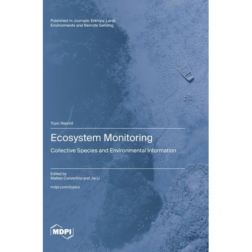 Ecosystem Monitoring: Collective Species and Environmental Information