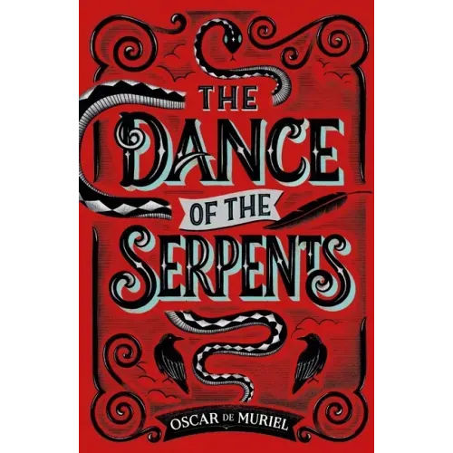 The Dance of the Serpents