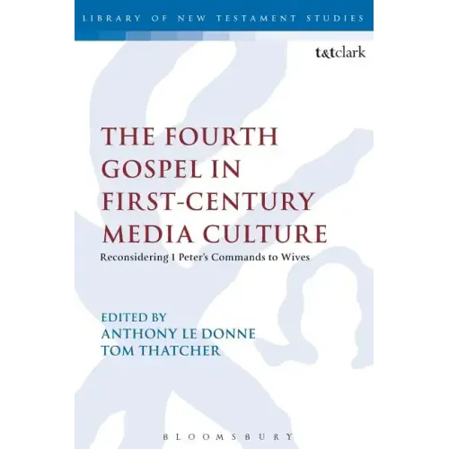 The Fourth Gospel in First-Century Media Culture