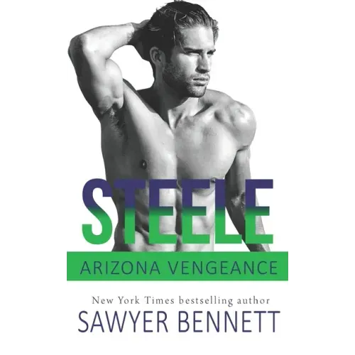 Steele: An Arizona Vengeance Novel