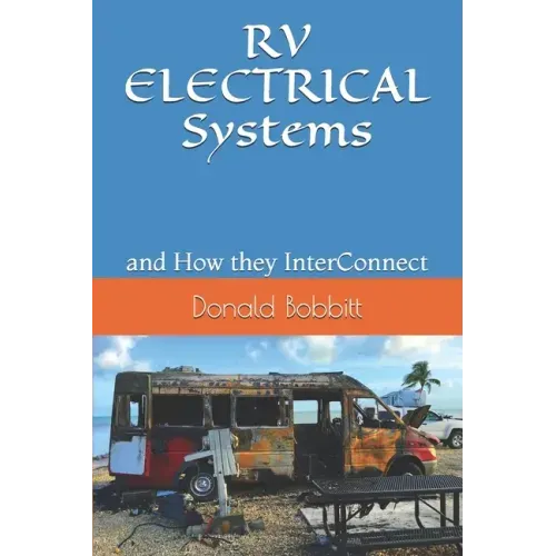 RV ELECTRICAL Systems: and How they InterConnect