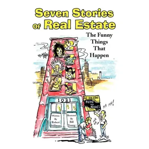 Seven Stories of Real Estate