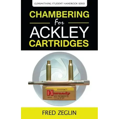 Chambering for Ackley Cartridges