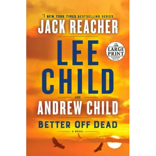 Better Off Dead: A Jack Reacher Novel