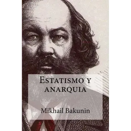 Estatismo y anarquia