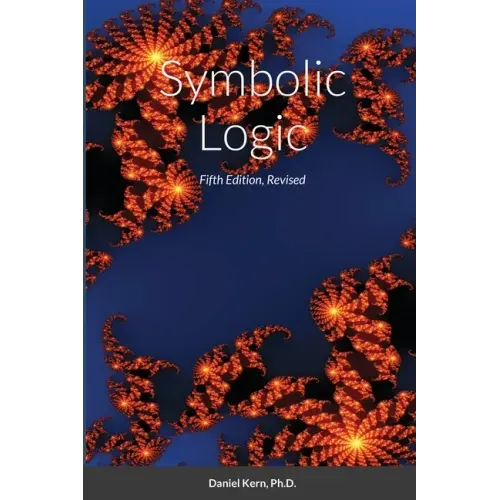Symbolic Logic: Fifth Edition
