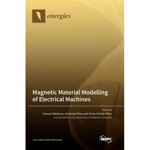 Magnetic Material Modelling of Electrical Machines