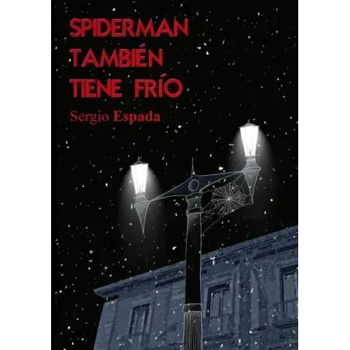 Spiderman también tiene frío
