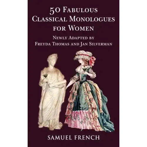 50 Fabulous Classical Monologues for Women