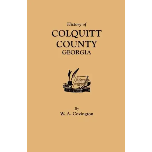 History of Colquitt County [Georgia]