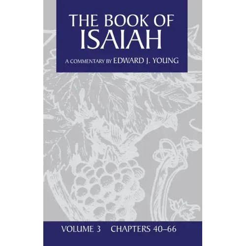 The Book of Isaiah, Volume 3