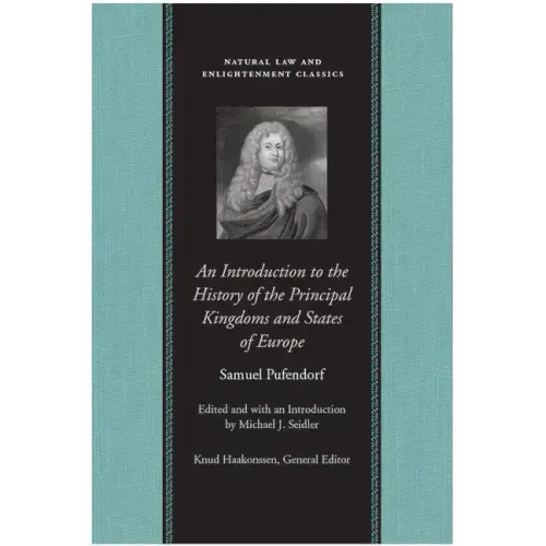 An Introduction to the History of the Principal Kingdoms and States of Europe