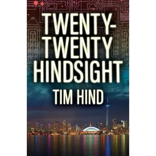 Twenty-Twenty Hindsight