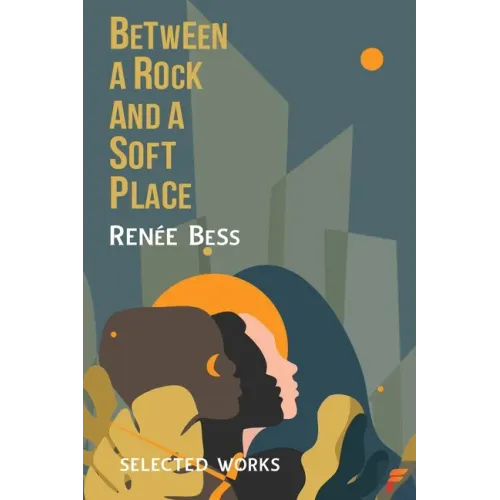 Between A Rock and A Soft Place