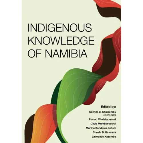 Indigenous Knowledge of Namibia