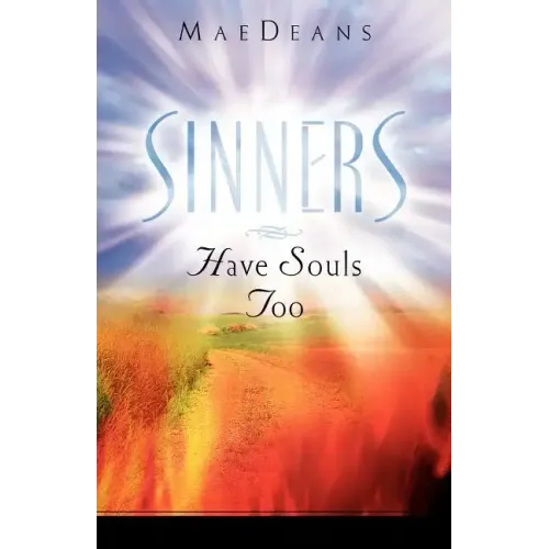 Sinners Have Souls Too