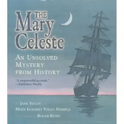 The Mary Celeste: An Unsolved Mystery from History