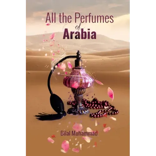 All the Perfumes of Arabia