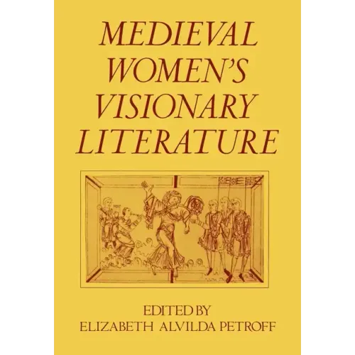 Medieval Women's Visionary Literature