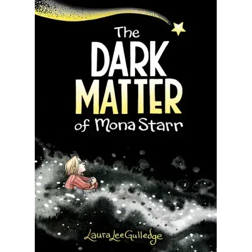 The Dark Matter of Mona Starr: A Graphic Novel