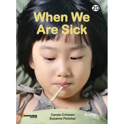 When We Are Sick: Book 20