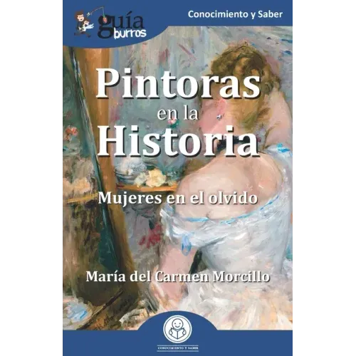 GuíaBurros: Pintoras en la Historia: Mujeres en el olvido
