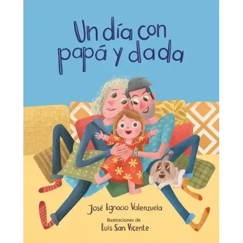 Un Día Con Papá Y Dada