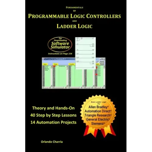 Fundamentals of Programmable Logic Controllers and Ladder Logic