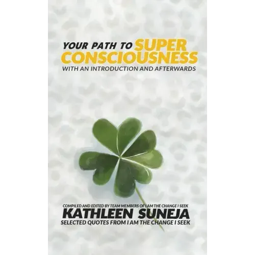 Your Path To Superconsciousness