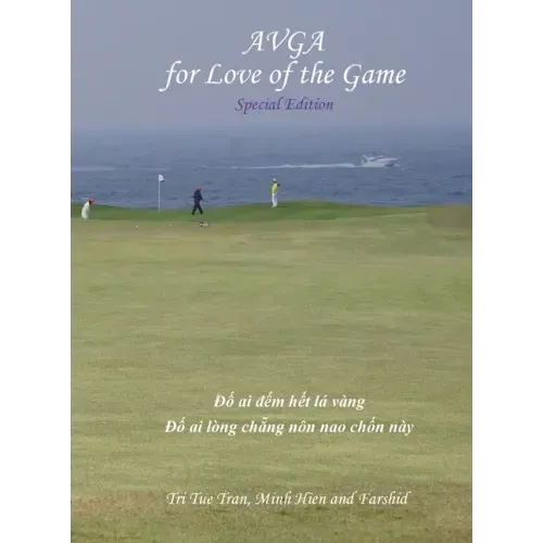 Australian Vietnamese Golf Association (AVGA): For Love of the Game - Special Edition