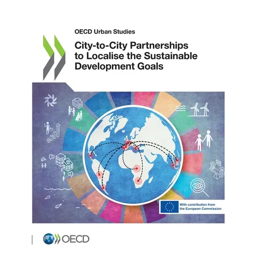 City-to-City Partnerships to Localise the Sustainable Development Goals