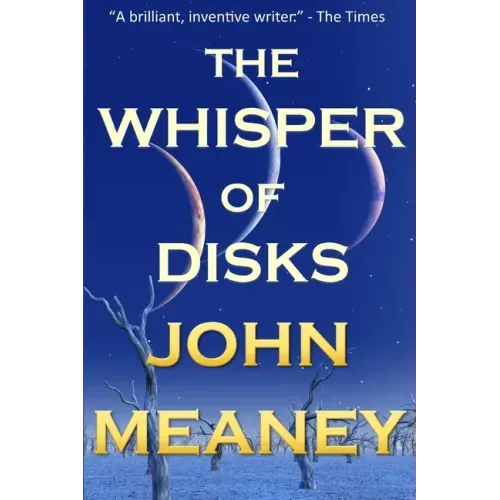 The Whisper Of Disks: nine tales of wonder