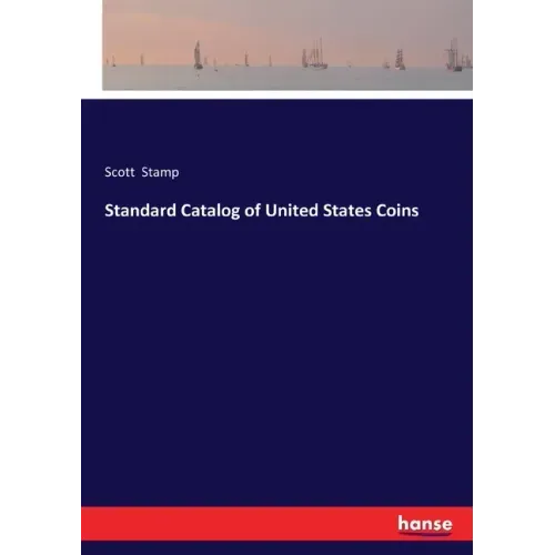 Standard Catalog of United States Coins