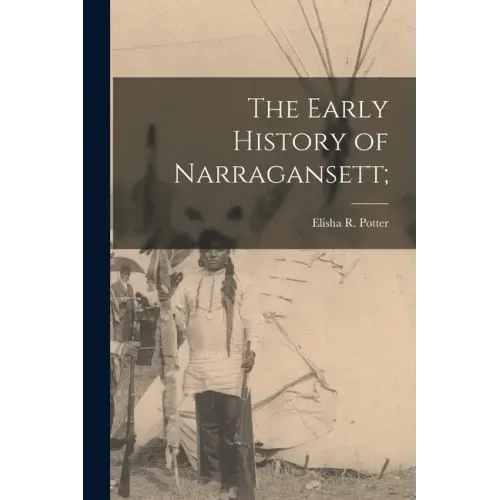 The Early History of Narragansett;