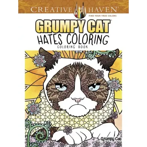 Creative Haven Grumpy Cat Hates Coloring: Coloring Book