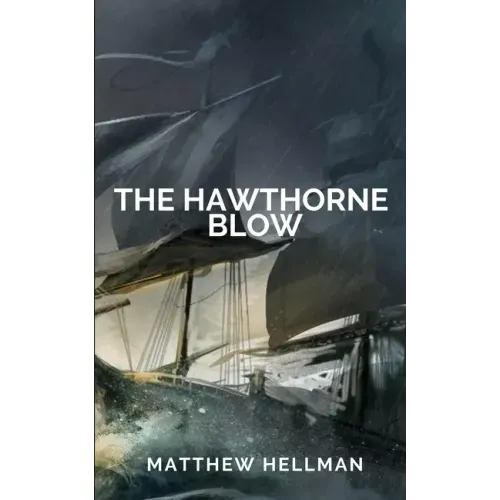 The Hawthorne Blow